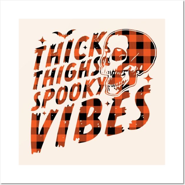 Thick Thighs Spooky Vibes Funny Halloween Skull Orange Plaid Wall Art by OrangeMonkeyArt